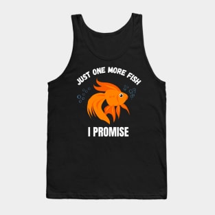 Just one more Fish Funny Aquarium Lover Tank Top